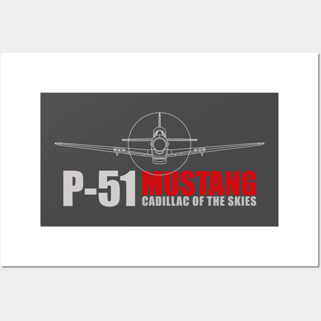 P-51 Mustang: The Cadillac of the Skies Wall Art by Blue Gingko Designs LLC